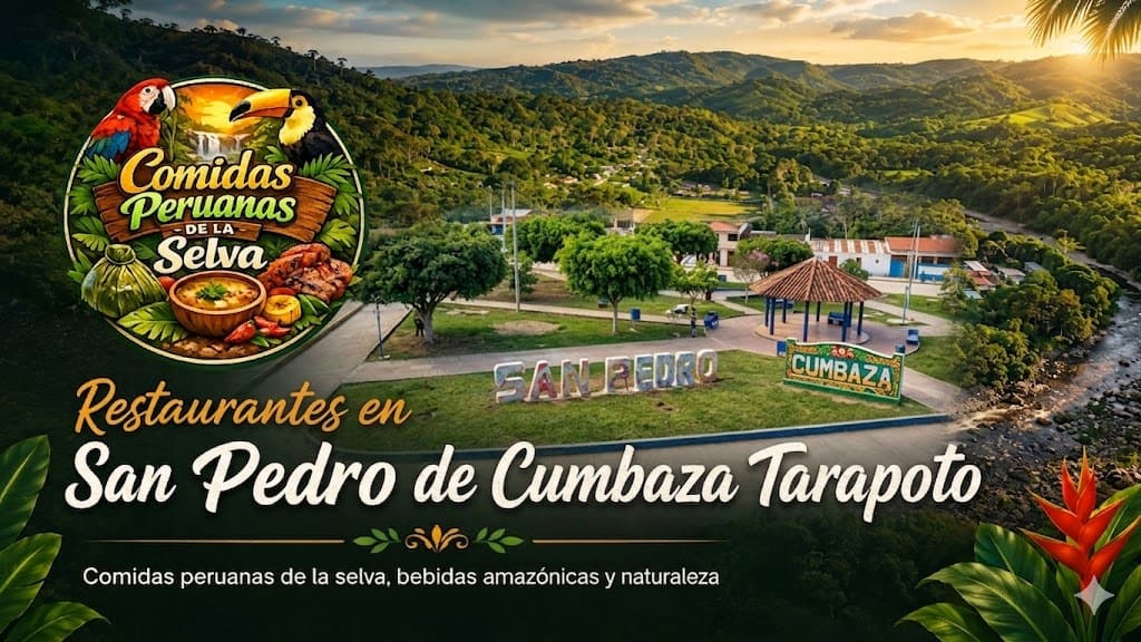 restaurantes_en_san_pedro_de_cumbaza_tarapoto_comidas_peruanas